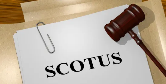 Supreme Court Decisions for Government Contractors- Recent and Up